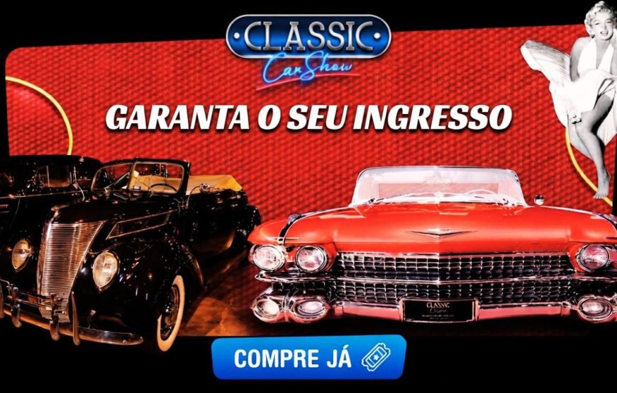 Ingresso Classic Car Show | Museu de Carros Clássicos em BC – By Grupo Oceanic